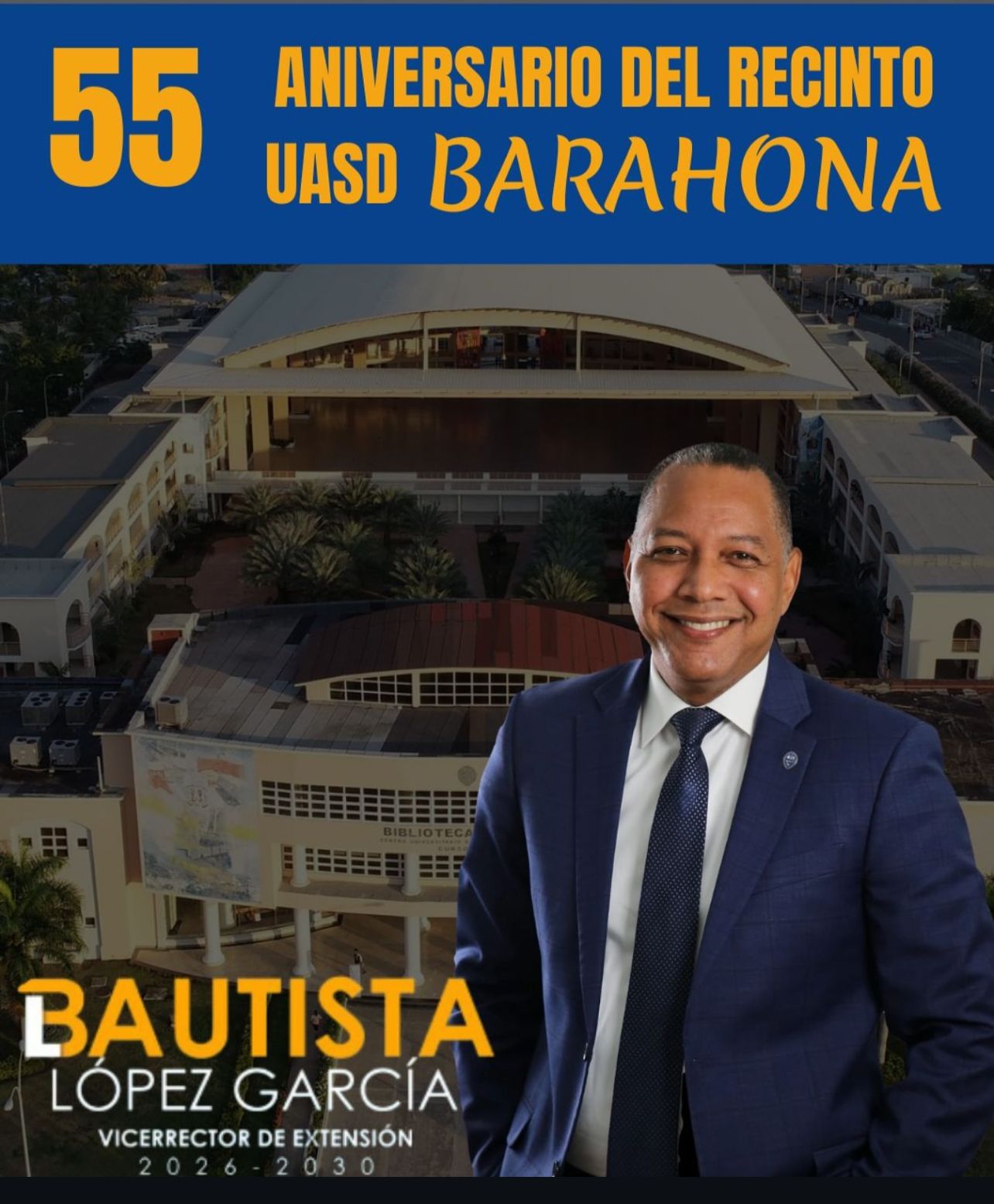 Bautista López García resalta importancia del Recinto UASD-Barahona en conmemoración de su 55 aniversario