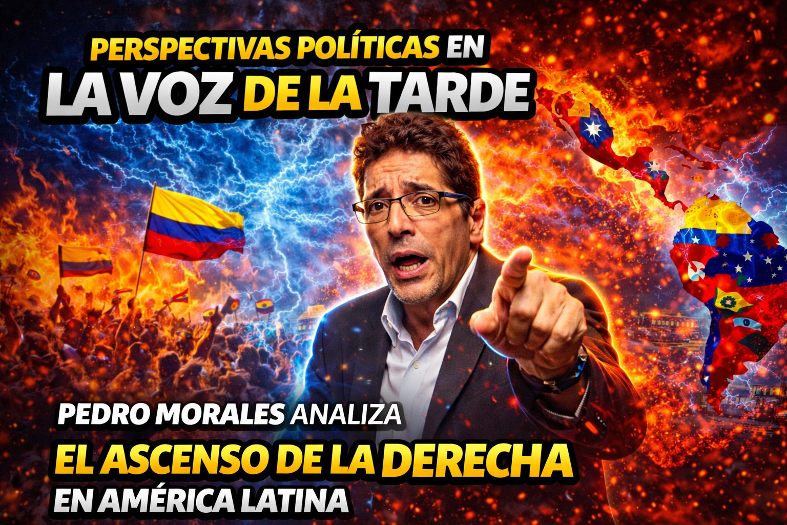 Pedro Morales analiza el avance de la derecha en América Latina