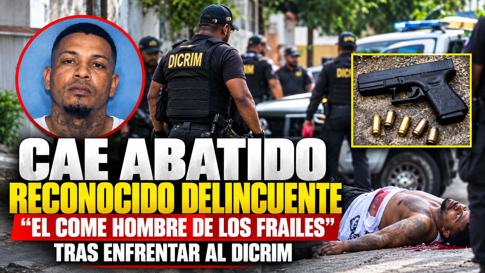 Abatido ‘El Come Hombre de Los Frailes’ en enfrentamiento